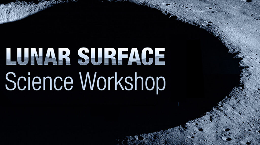 Virtual Lunar Surface Science Workshop 24: Call for Abstracts and Registration Open