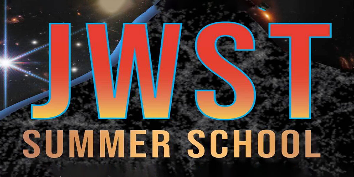 JWST Summer School Virtual Registration Is Open