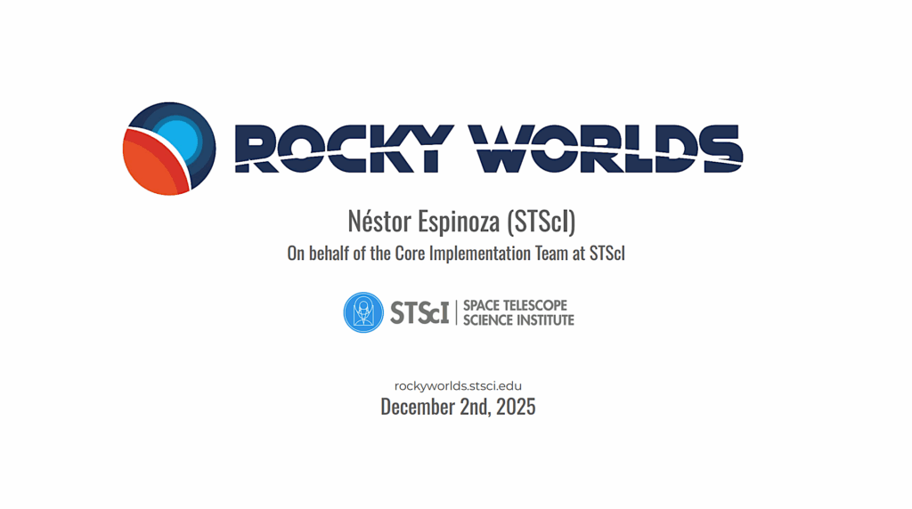 Rocky Worlds Status Report 2 Dec 2025