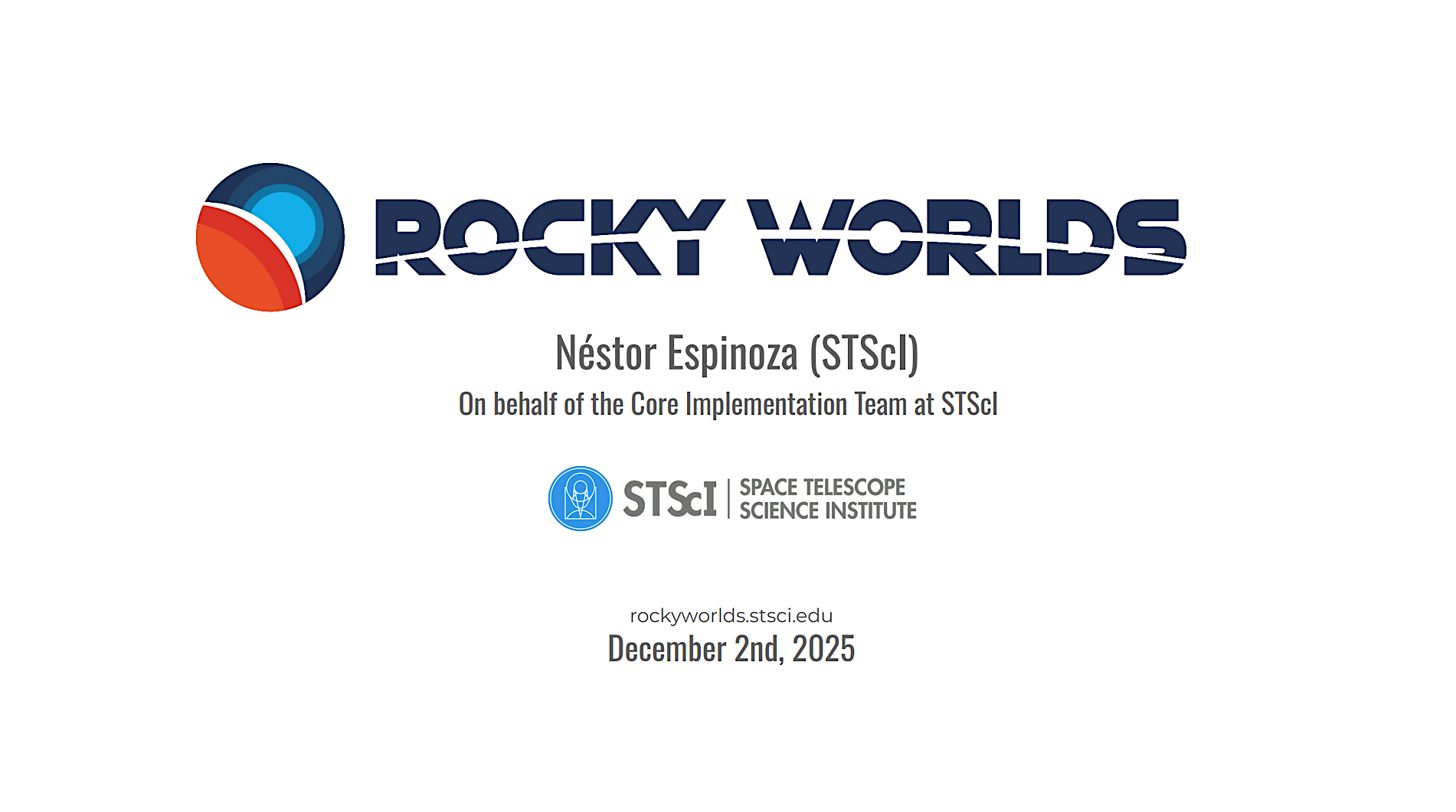Rocky Worlds Status Report 2 Dec 2025