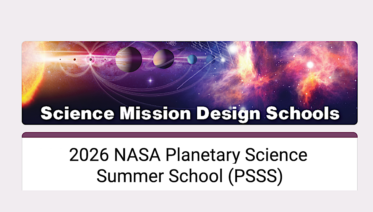 2026 NASA Planetary Science Summer School (PSSS)