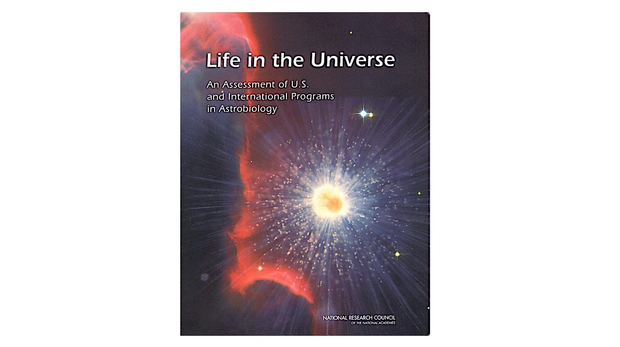 Life in the Universe – An Assessment of U.S. and International Programs in Astrobiology