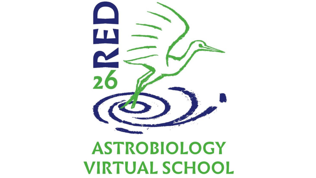 Registration Opens For The RED Astrobiology Introductory Virtual School – June 2nd-8th 2026
